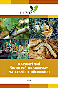 Obálka Karanténní škodlivé organismy na lesních dřevinách